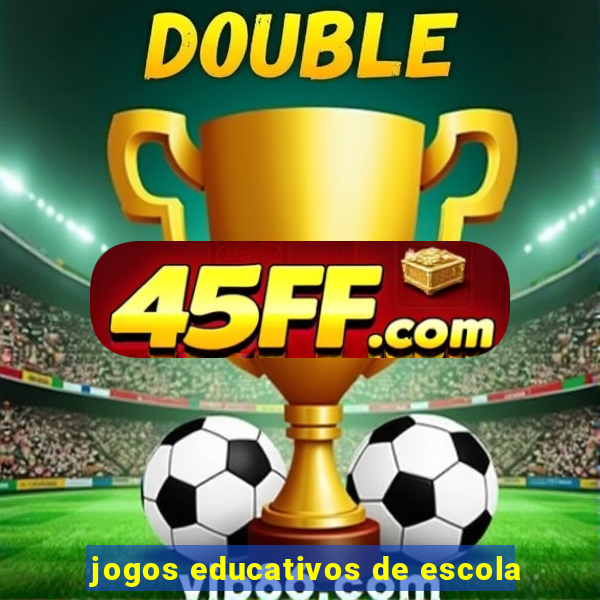 jogos educativos de escola